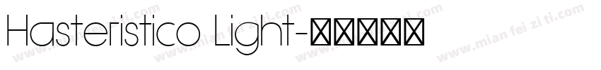 Hasteristico Light字体转换
